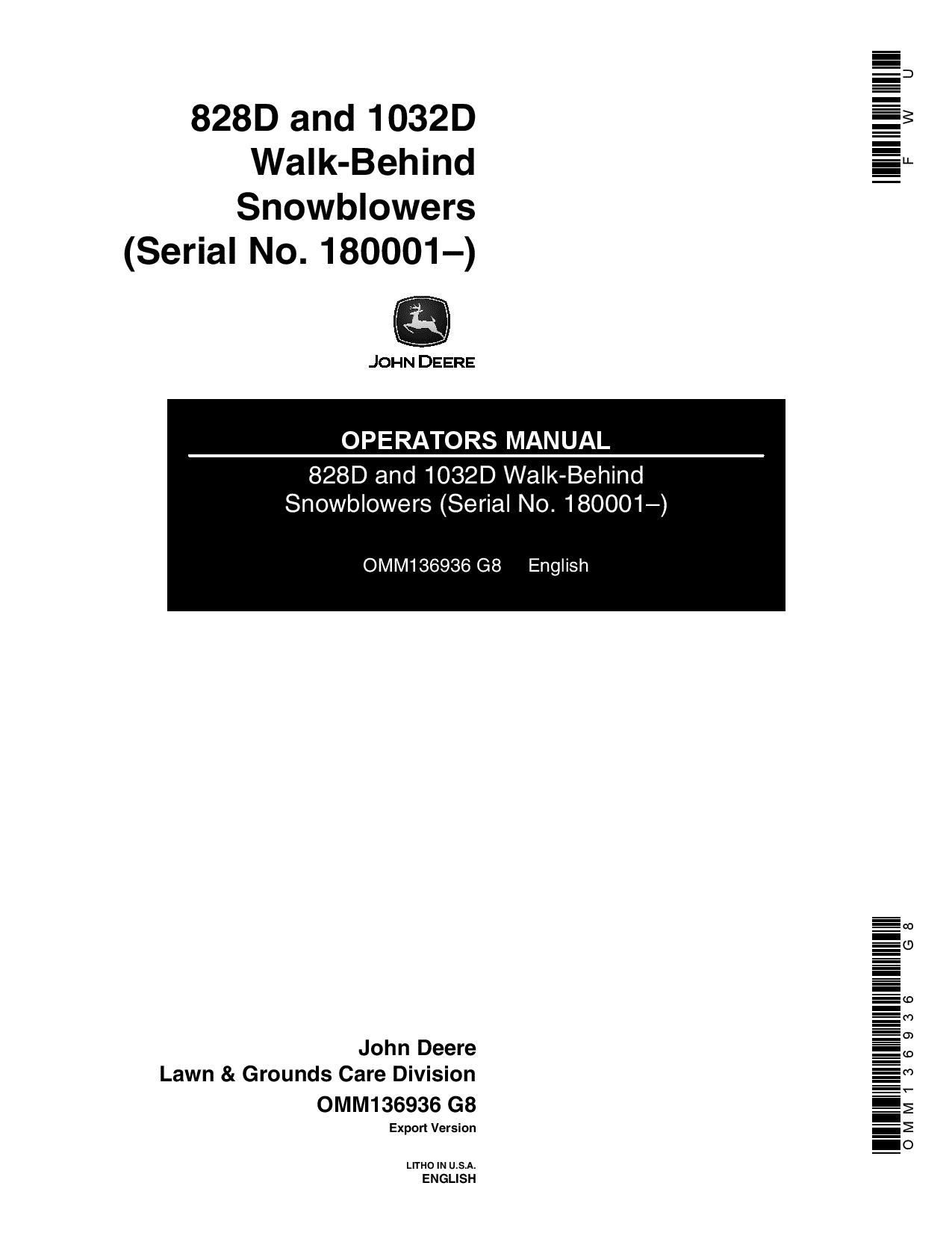 John Deere 828D, 1032D Walk-Behind Snowblower (180001-) OMM136936 Operators and Maintenance Manual PDF Download