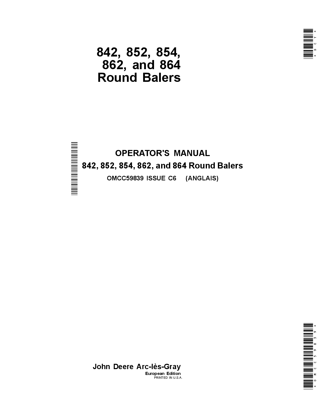 John Deere 842, 852, 854, 862 & 864 Round Balers European Edition OMCC59839 Operators and Maintenance Manual PDF Download