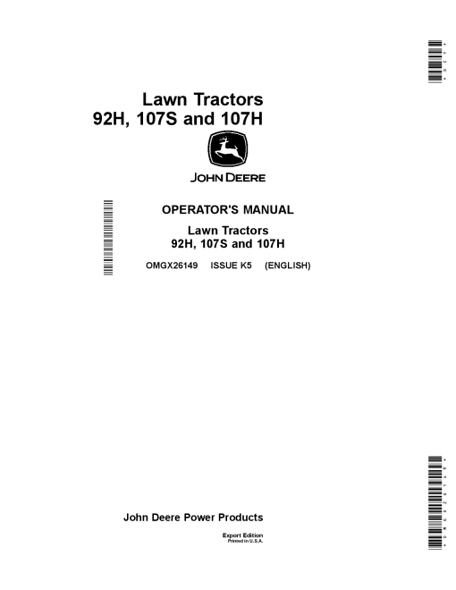 John Deere 92H, 107H &107S Lawn TractorsExport Edition (700001- ) OMGX26149 Operators and Maintenance Manual PDF Download