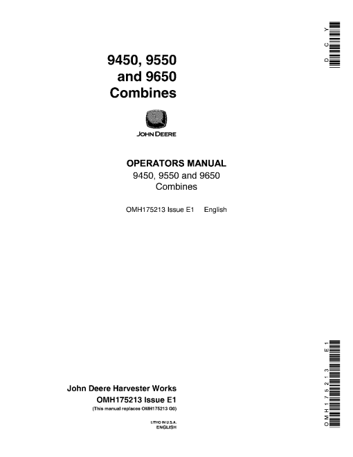 John Deere 9450, 9550 & 9650 Combines Americas Edition (000000-695100) OMH175213 Operators and Maintenance Manual PDF Download