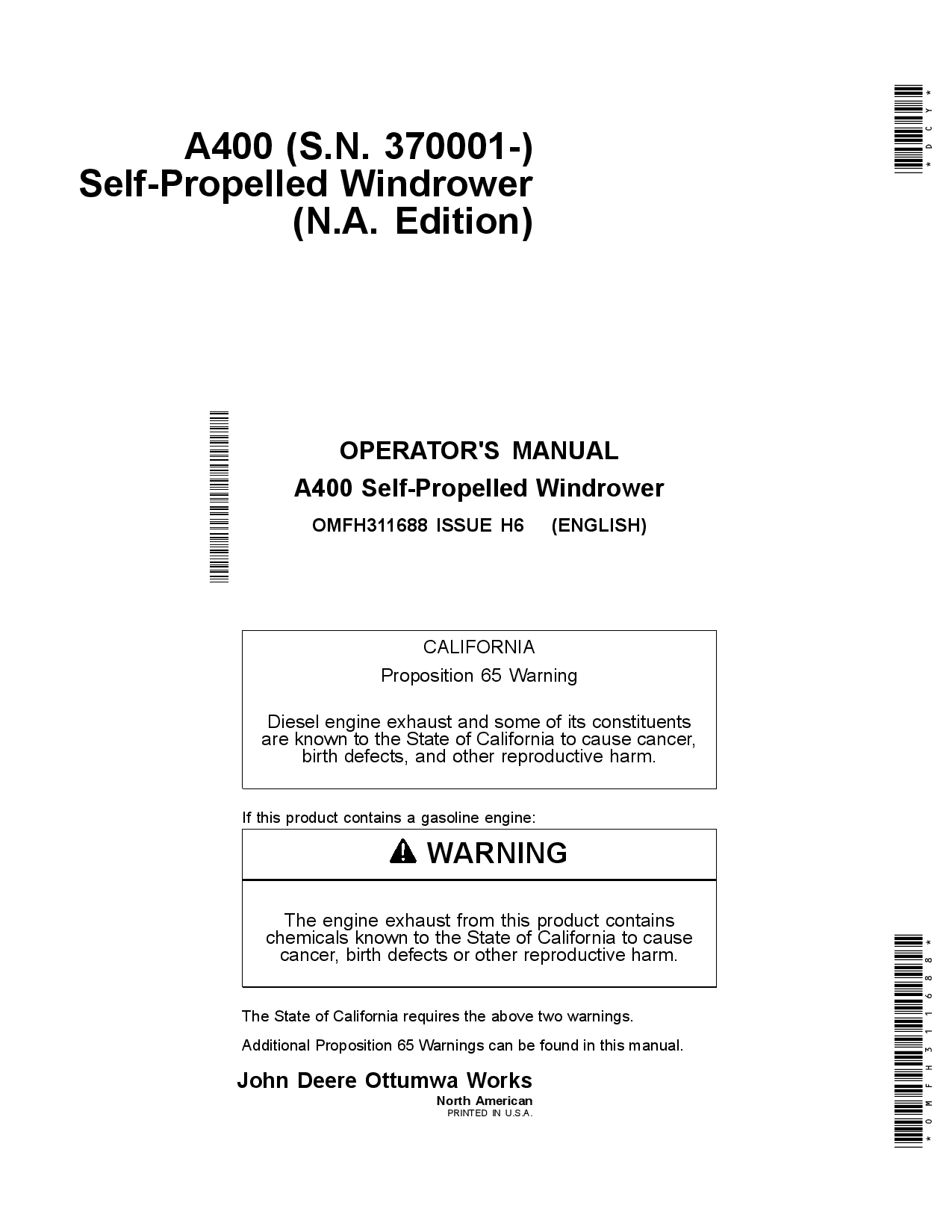 John Deere A400 Self-Propelled Windrower (North American Edition) OMFH311688 Operators and Maintenance Manual PDF Download