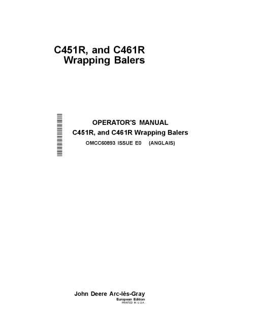 John Deere C451 R, and C461 R Wrapping Balers OMCC60893 Operators and Maintenance Manual PDF Download