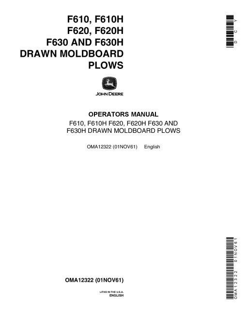John Deere F610, F610H, F620, F620H, F630, F630H Drawn Moldboard Plows OMA12322 Operators and Maintenance Manual PDF Download