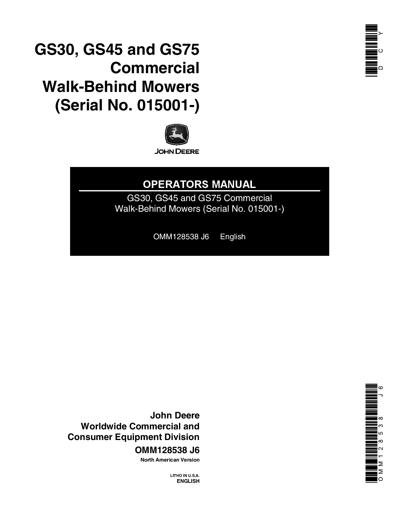 John Deere GS30, GS45, GS75 Walk-Behind Mowers (015001-) OMM128538 Operators and Maintenance Manual PDF Download