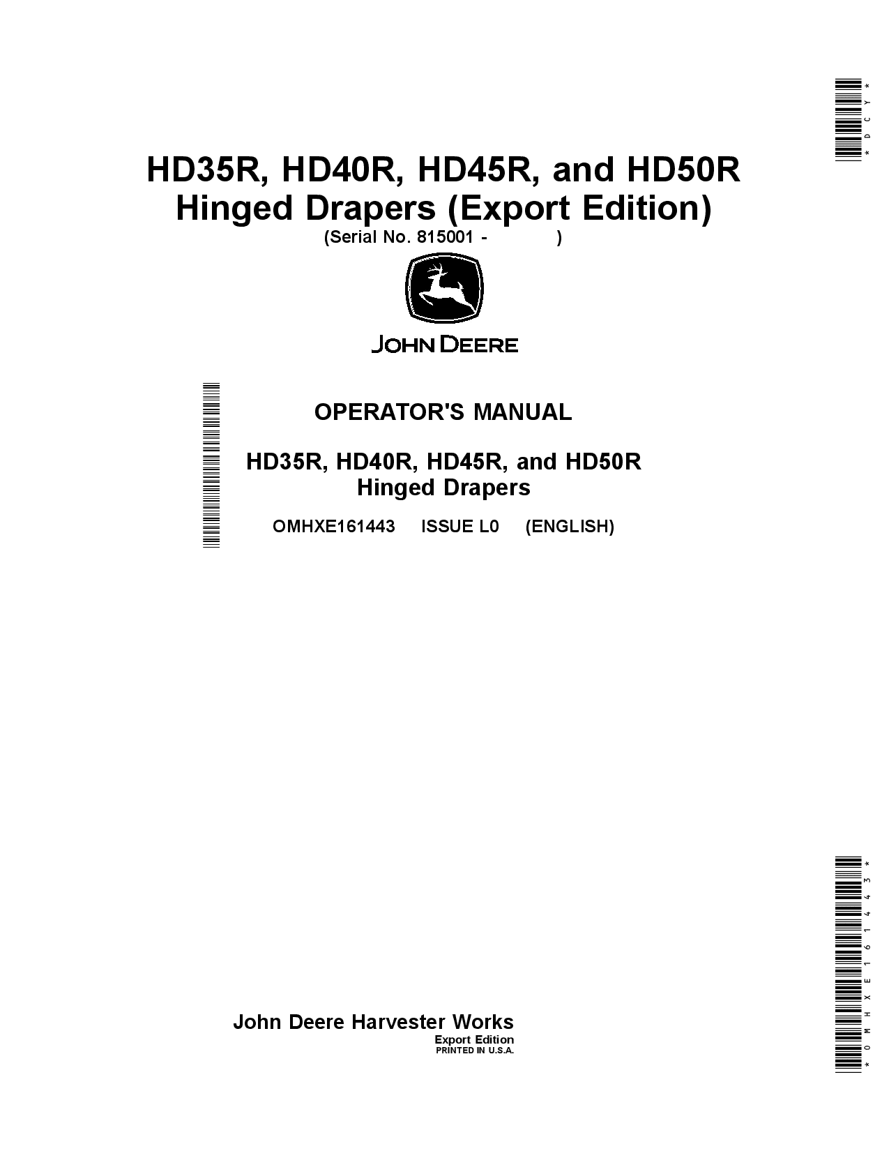 John Deere HD35R, HD40R, HD45R, and HD50R Hinged Drapers, (815001-) OMHXE161443 Operators and Maintenance Manual PDF Download