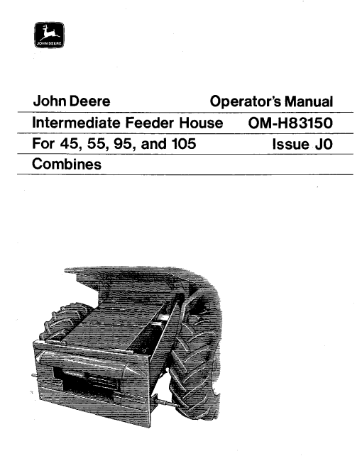John Deere Intermediate Feeder House OMH83150 Operators and Maintenance Manual PDF Download