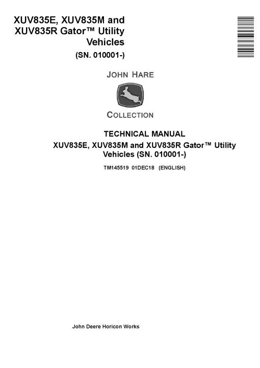 John Deere John Deere Xuv835E Xuv835M Xuv835R Gator Utility Vehicles Sn 010001 Technical Manual Tm145519 Operators and Maintenance Manual PDF Download