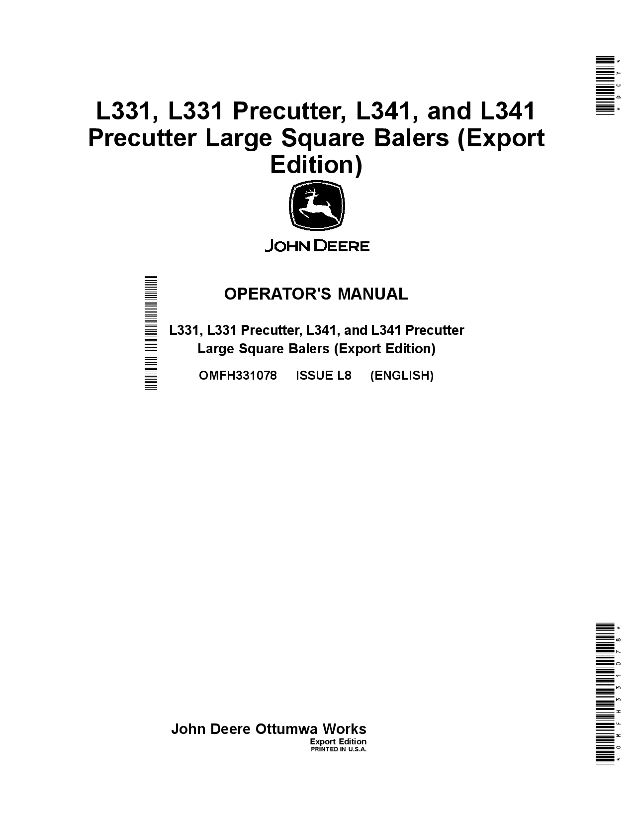John Deere L331, L331 Precutter and L341, L341 Precutter Large Square Balers OMFH331078 Operators and Maintenance Manual PDF Download