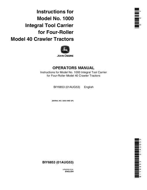 John Deere Model No. 1000 Integral Tool Carrier For 4-Roller Model 40 Crawler Tractor BIY6853 Operators and Maintenance Manual PDF Download