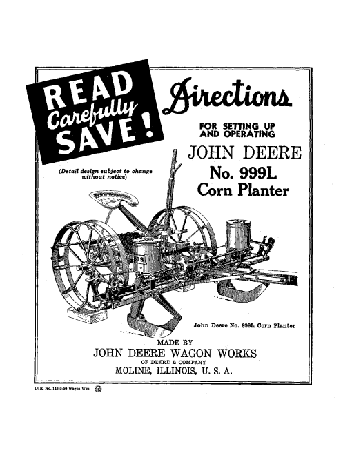 John Deere No. 999L Corn Planter DIR148A Operators and Maintenance Manual PDF Download