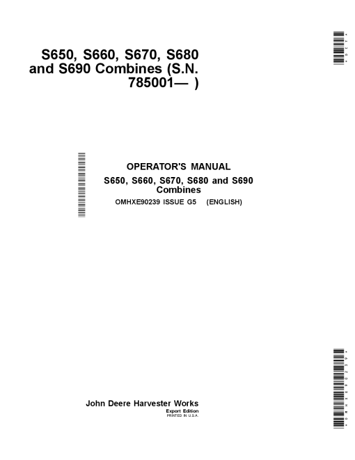 John Deere S650, S660, S670, S680 & S690 CombinesEXport Edition (785001-) OMHXE90239 Operators and Maintenance Manual PDF Download
