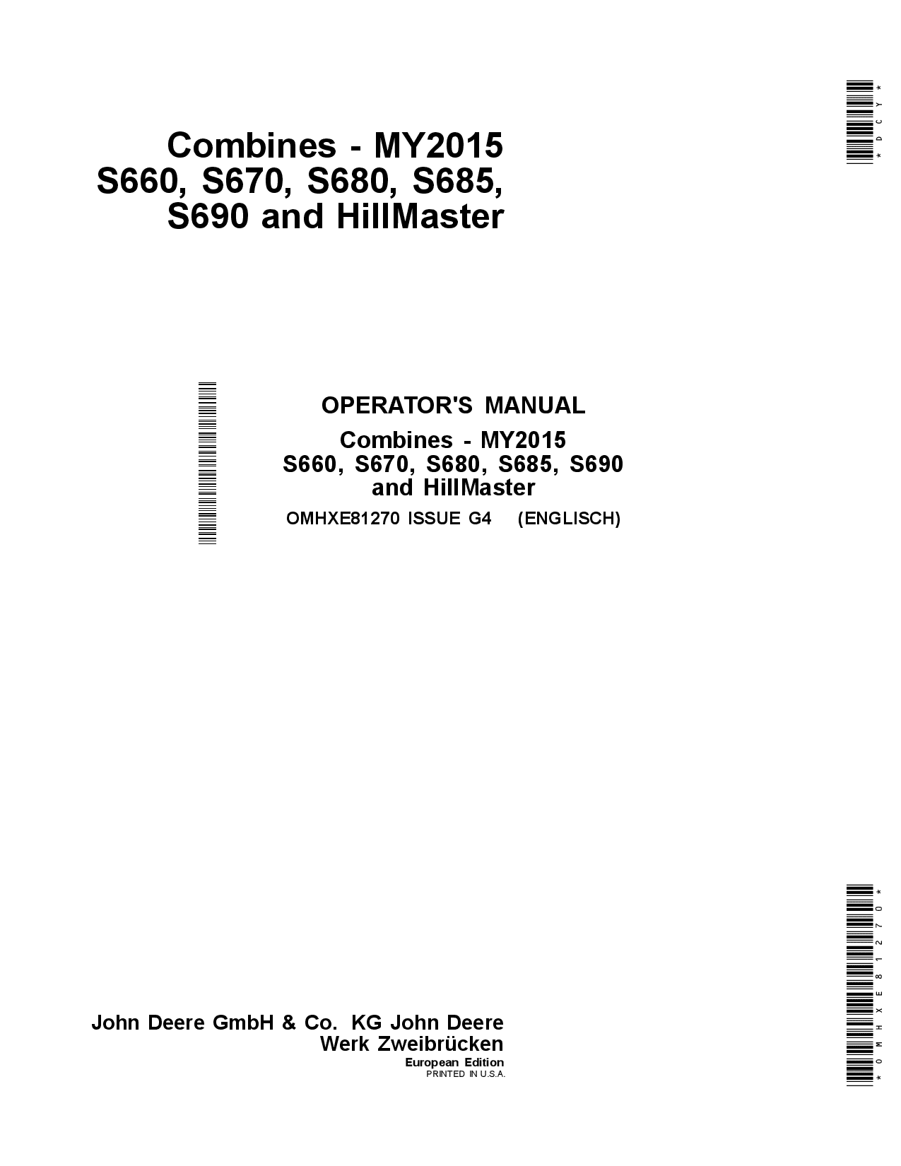 John Deere S660, S670, S680, S685. S690 & Hillmaster Combines-MY2015 OMHXE81270 Operators and Maintenance Manual PDF Download