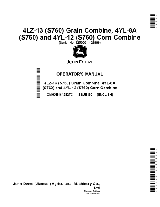 John Deere (S760) 4LZ-13 Grain Combine, (S760) 4YL-8A Grain Combine and (S760) 4YL-12 Corn Combine (125000-129999) Operators and Maintenance Manual PDF Download