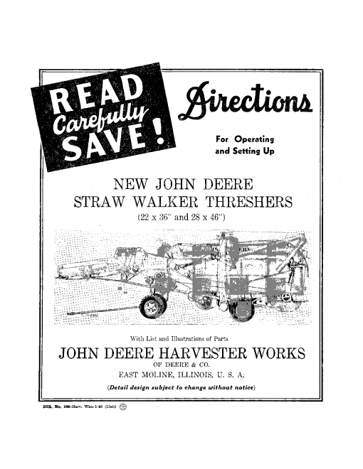 John Deere Straw Walker Threshers (22 x 36 In. and 28 x 46 In.) DIR198 Operators and Maintenance Manual PDF Download