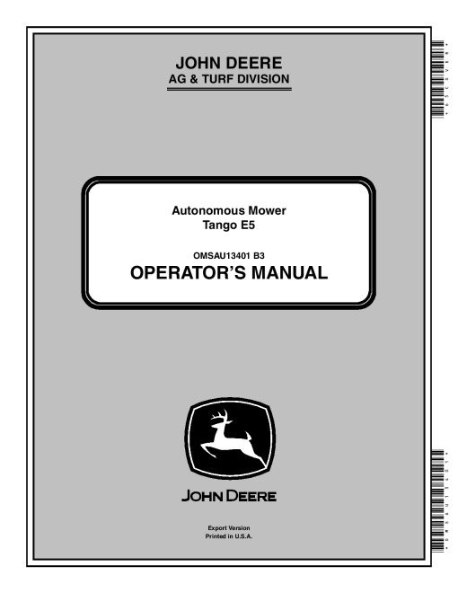 John Deere Tango E5 Autonomous Mowers (Sabo) Software Version 3.0.1 OMSAU13401 Operators and Maintenance Manual PDF Download