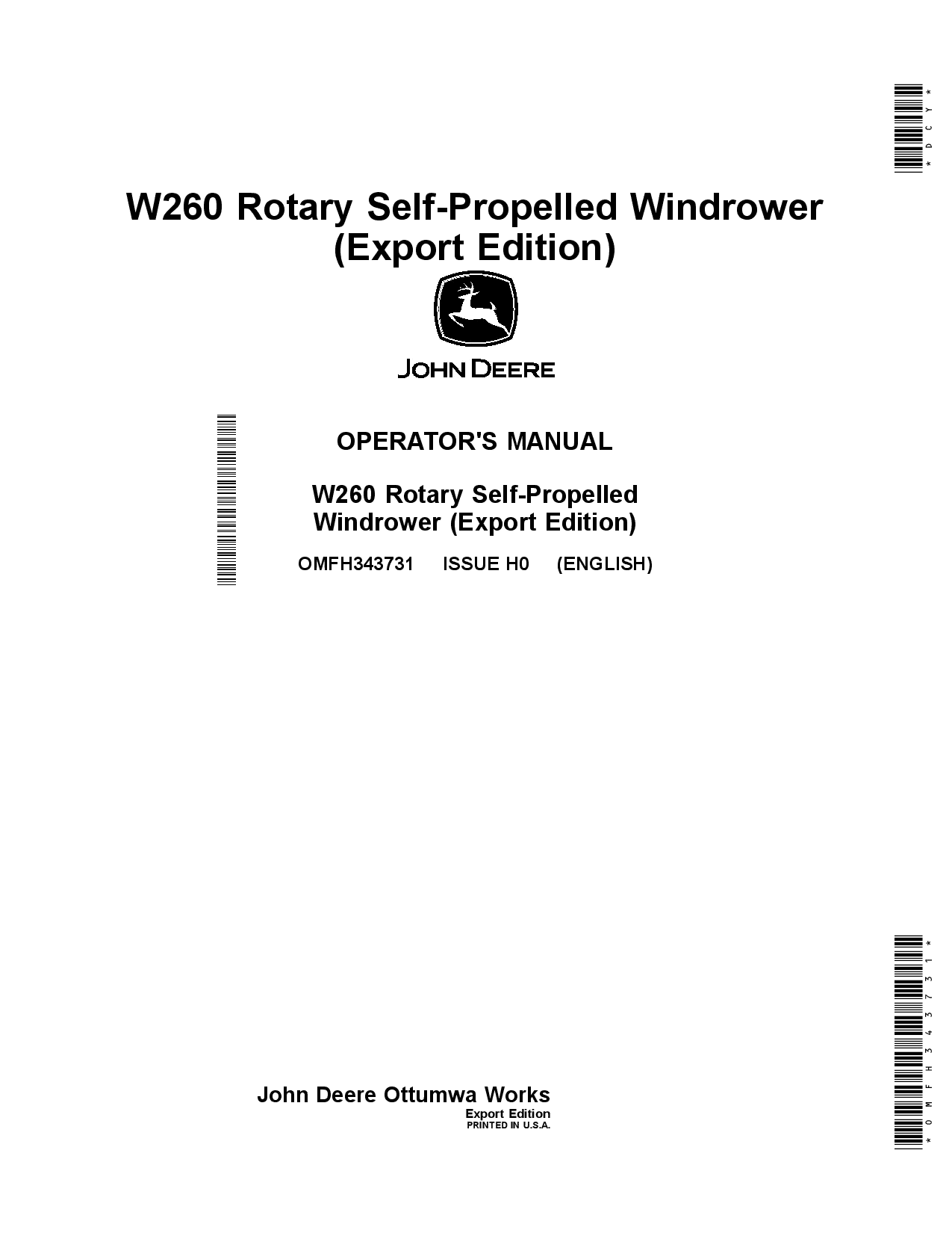 John Deere W260 Rotary Self-Propelled Windrower OMFH343731 Operators and Maintenance Manual PDF Download