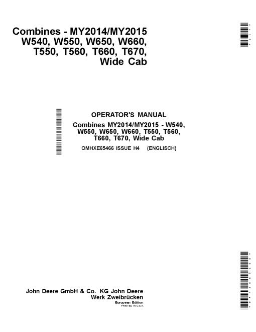 John Deere W540, W550, W650, W660, T550, T560, T660 & T670 Wide Cab Combines OMHXE65466 Operators and Maintenance Manual PDF Download