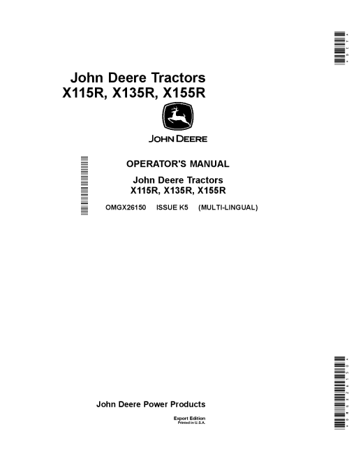 John Deere X115R, X135R & X155R Lawn TractorsExport Edition (700001-) OMGX26150 Operators and Maintenance Manual PDF Download