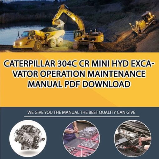 Caterpillar 304C CR MINI HYD EXCAVATOR Operation Maintenance Manual PDF download