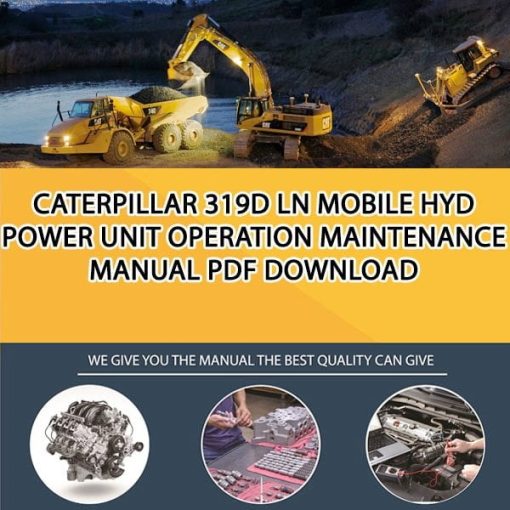 Caterpillar 319D LN MOBILE HYD POWER UNIT Operation Maintenance Manual PDF download