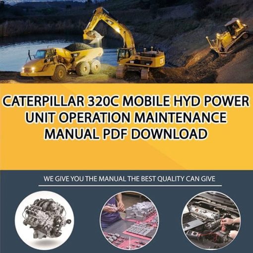 Caterpillar 320C MOBILE HYD POWER UNIT Operation Maintenance Manual PDF download