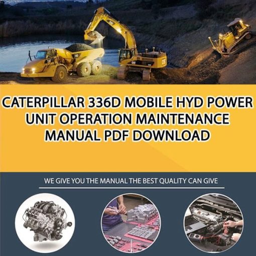 Caterpillar 336D MOBILE HYD POWER UNIT Operation Maintenance Manual PDF download