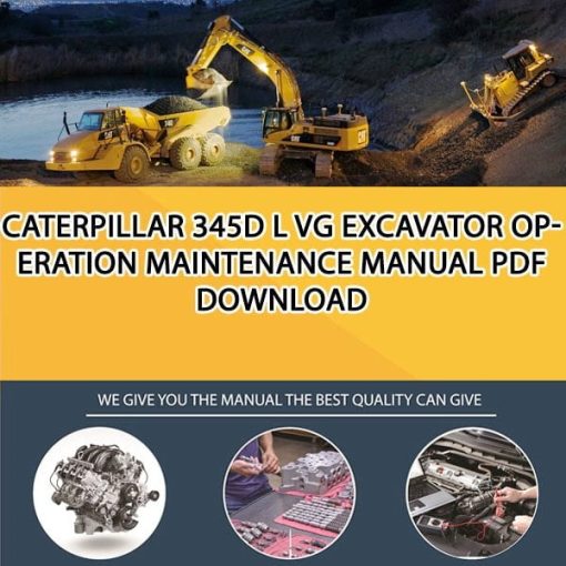 Caterpillar 345D L VG EXCAVATOR Operation Maintenance Manual PDF download