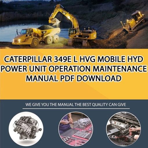 Caterpillar 349E L HVG MOBILE HYD POWER UNIT Operation Maintenance Manual PDF download