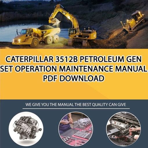 Caterpillar 3512B PETROLEUM GEN SET Operation Maintenance Manual PDF download