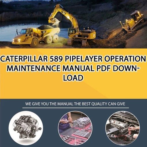 Caterpillar 589 PIPELAYER Operation Maintenance Manual PDF download