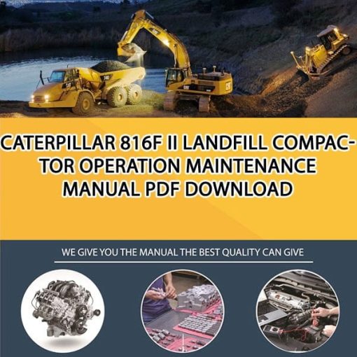 Caterpillar 816F II LANDFILL COMPACTOR Operation Maintenance Manual PDF download