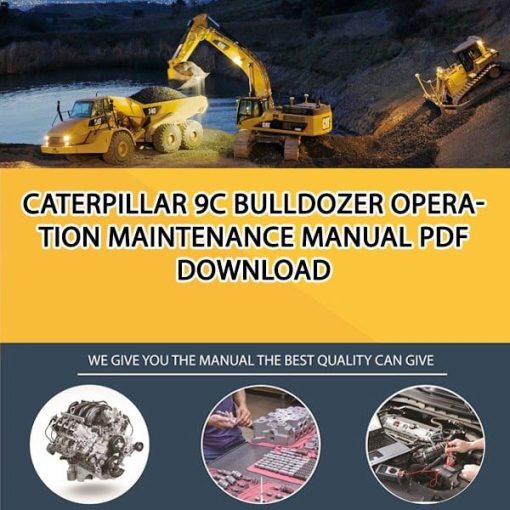 Caterpillar 9C BULLDOZER Operation Maintenance Manual PDF download