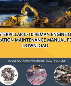 Caterpillar C-10 REMAN ENGINE Operation Maintenance Manual PDF download