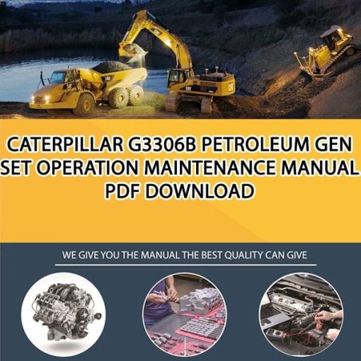 Caterpillar G3306B PETROLEUM GEN SET Operation Maintenance Manual PDF download