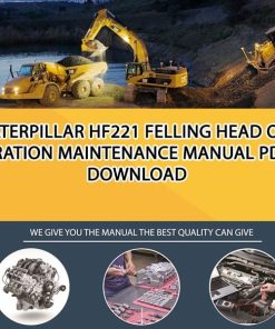 Caterpillar HF221 FELLING HEAD Operation Maintenance Manual PDF download