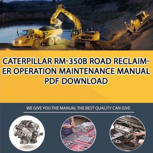 Caterpillar RM-350B ROAD RECLAIMER Operation Maintenance Manual PDF download