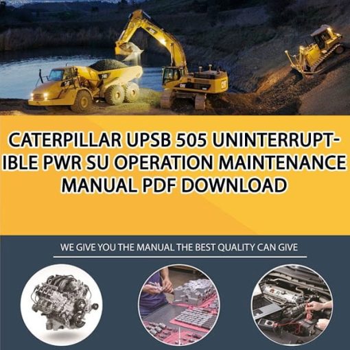 Caterpillar UPSB 505 UNINTERRUPTIBLE PWR SU Operation Maintenance Manual PDF download