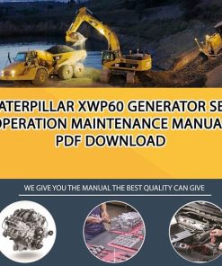 Caterpillar XWP60 GENERATOR SET Operation Maintenance Manual PDF download