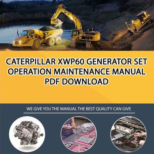 Caterpillar XWP60 GENERATOR SET Operation Maintenance Manual PDF download