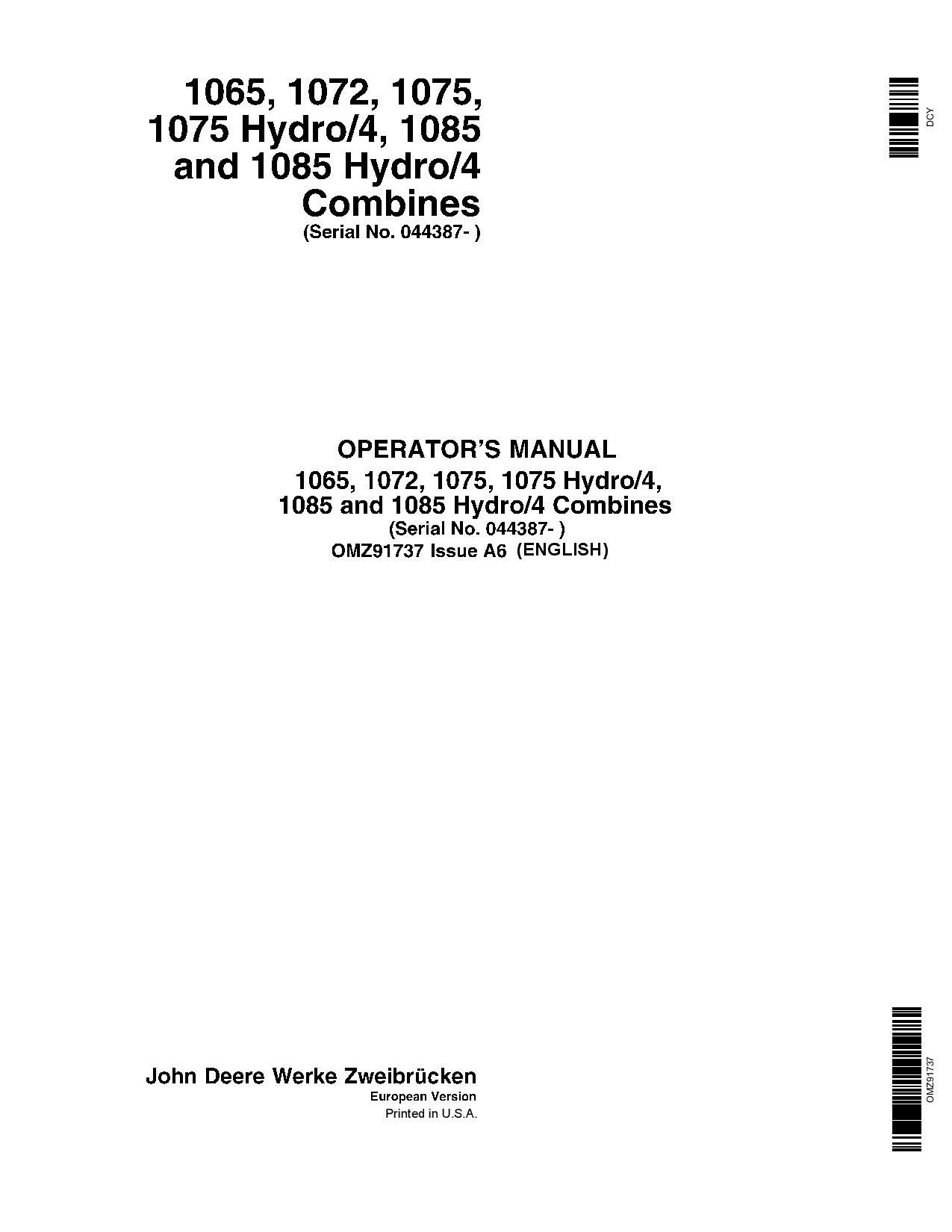 John Deere 1065 1072 1075 1075 Hydro I4 1085 1085 Hydro 4 Combines OMZ91737 Operation and Maintenance manual PDF Download