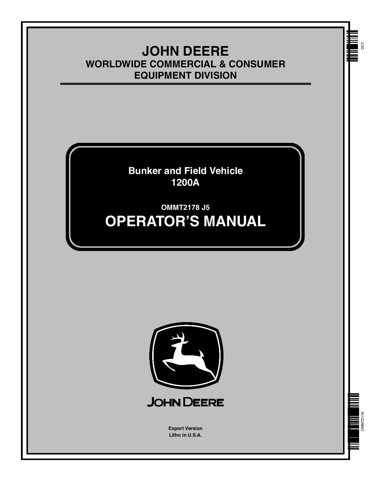 John Deere 1200A Bunker Rake Export Edition 010001 150000 OMMT2178 Operation and Maintenance manual PDF Download