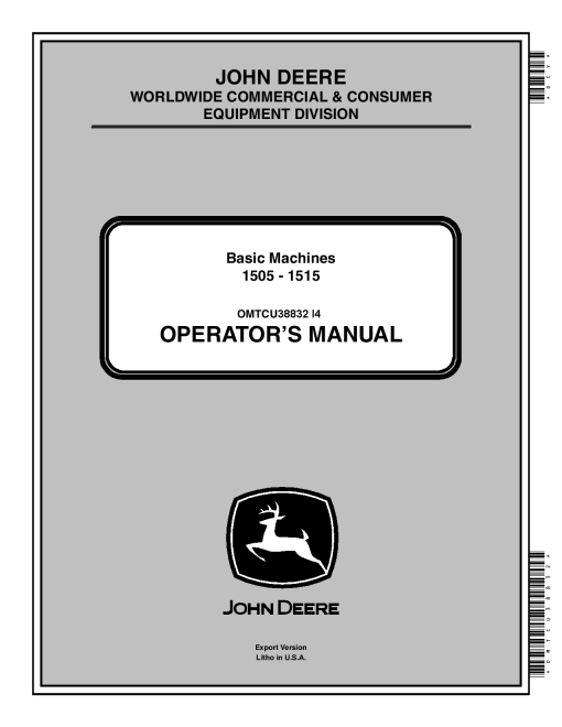 John Deere 1505 1515 Basic Machines Export Edition 170001 220000 OMTCU38832 Operation and Maintenance manual PDF Download
