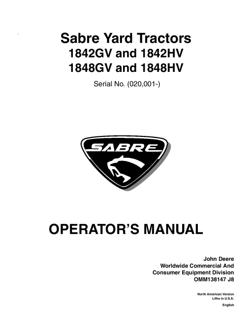John Deere 1842GV 1842HV 184BGV 1848HV Sabre Yard Tractors 020001 OMM138147 Operation and Maintenance manual PDF Download