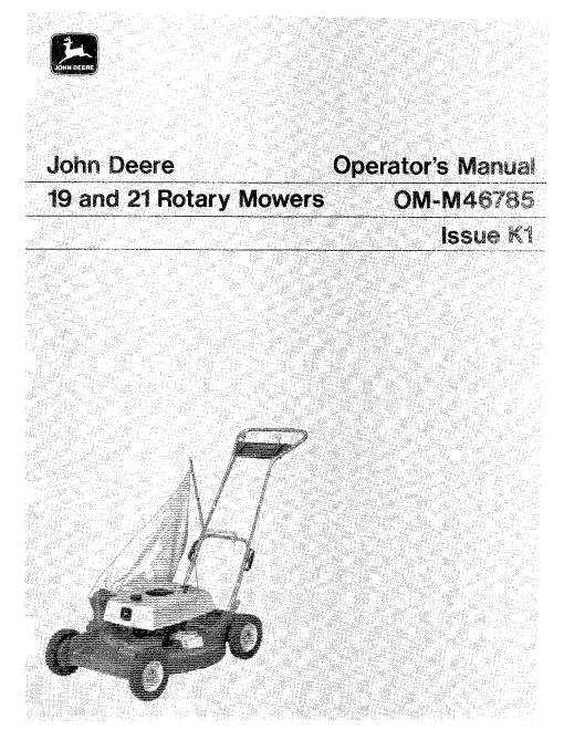 John Deere 19 155001 21 Inch 163000 Rotary Mower OMM46785 Operation and Maintenance manual PDF Download