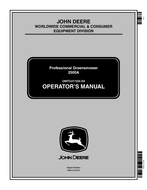 John Deere 2500A Professional Greens Mower Export Edition 010001 030000 OMTCU17235 Operation and Maintenance manual PDF Download