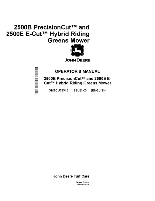 John Deere 2500B 2500E Hybrid Riding Greens Mower OMTCU33545 Operation and Maintenance manual PDF Download