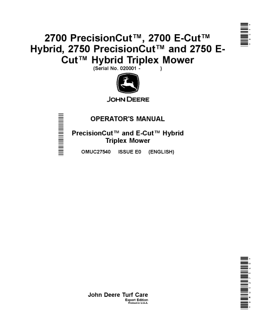 John Deere 2700 PrecisionCut 2700 E Cut Hybrid 2750 PrecisionCut and 2750 E Cut Hybrid Triplex Mower 020001 OMUC27540 Operation and Maintenance manual PDF Download