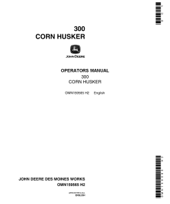 John Deere 300 Corn Husker OMN159565 Operation and Maintenance manual PDF Download