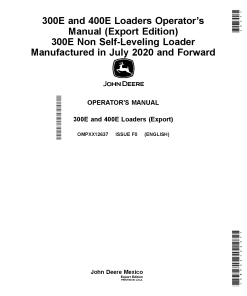 John Deere 300E and 400E Loaders 300E Non Self Leveling Loader Manufactured inJuly 2020 OMPXX12637 Operation and Maintenance manual PDF Download