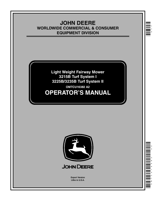 John Deere 3215B Turf System I 030001 3225B 3235B Turf System II 020001 Lightweight Fairway Mowers Export Edition OMTCU16382 Operation and Maintenance manual PDF Download
